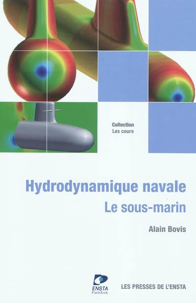 Hydrodynamique navale : le sous-marin