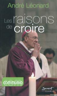 Les raisons de croire