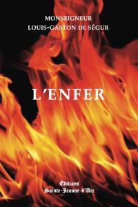 L'enfer : s'il y en a un, ce que c'est, comment l'éviter