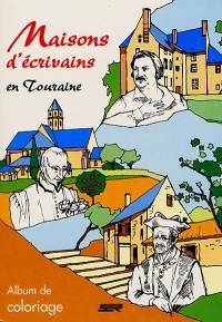 Maisons d'écrivains en Touraine : album de coloriage