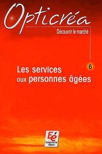 Les services aux personnes âgées