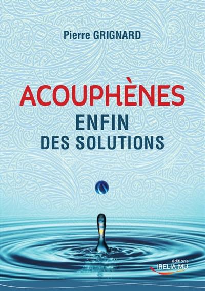 Acouphènes : enfin des solutions