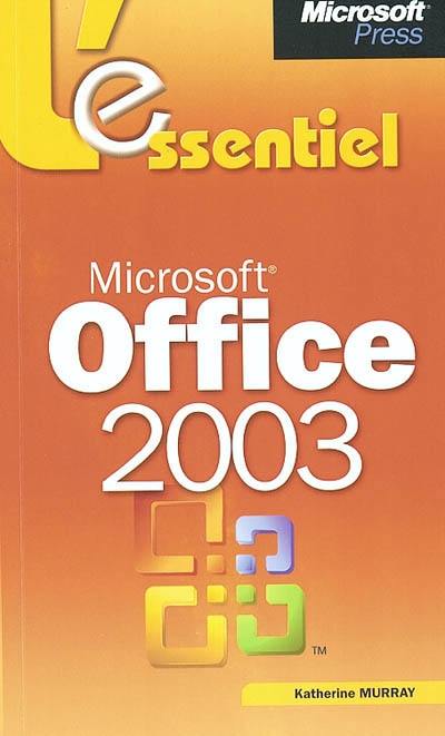 L'essentiel Microsoft Office 2003