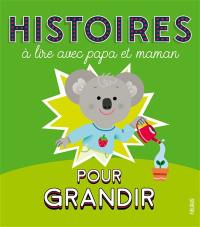 Histoires à lire avec papa et maman pour grandir