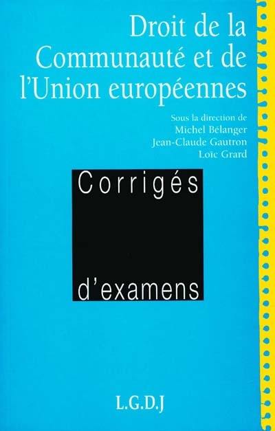 Droit de la Communauté et de l'Union européennes