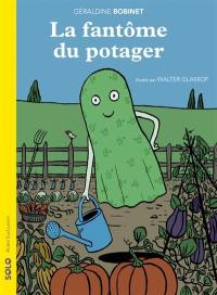 La fantôme du potager