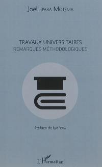 Travaux universitaires : remarques méthodologiques