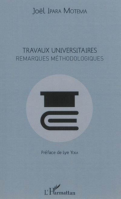 Travaux universitaires : remarques méthodologiques