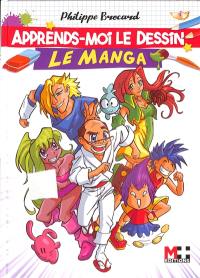 Apprends-moi le dessin. Vol. 3. Le manga