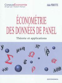 Econométrie des données de panel : théorie et applications