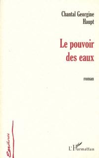 Le pouvoir des eaux