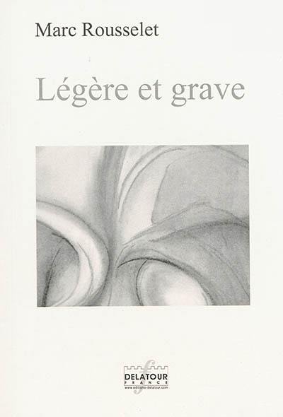 Légère et grave