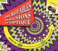 Incroyables illusions d'optique