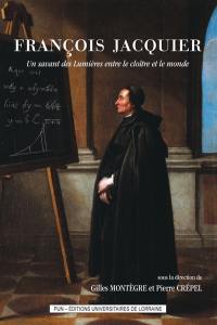 François Jacquier : un savant des Lumières entre le cloître et le monde