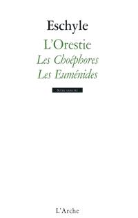 L'Orestie. Vol. 2