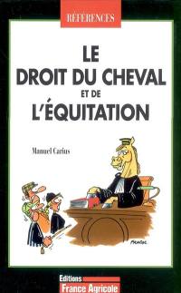 Le droit du cheval et de l'équitation