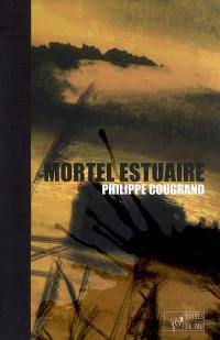 Mortel estuaire