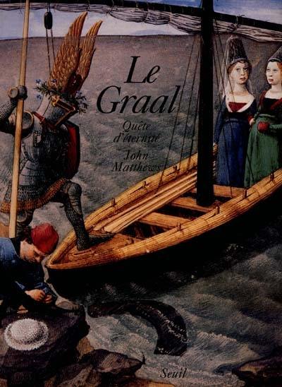 Le Graal : quête d'éternité