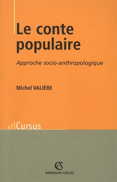 Le conte populaire : approche socio-anthropologique