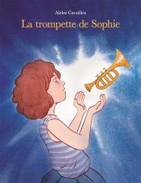 La trompette de Sophie