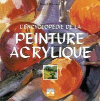 L'encyclopédie de la peinture acrylique