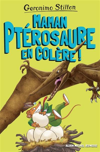 Sur l'île des derniers dinosaures. Vol. 5. Maman ptérosaure en colère !