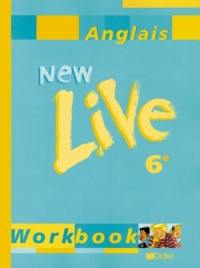 New live, anglais 6e : workbook