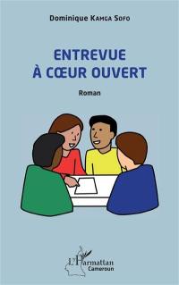 Entrevue à coeur ouvert