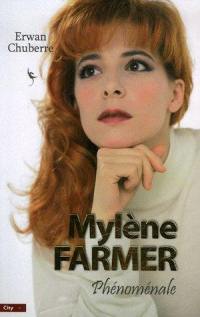 Mylène Farmer, phénoménale