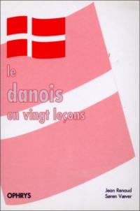 Le danois en vingt leçons