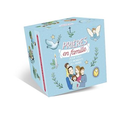 Prières en famille pour tous les moments de l'année