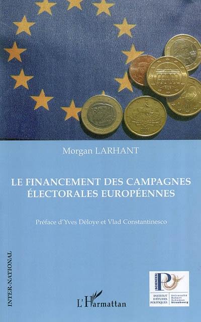 Le financement des campagnes électorales européennes