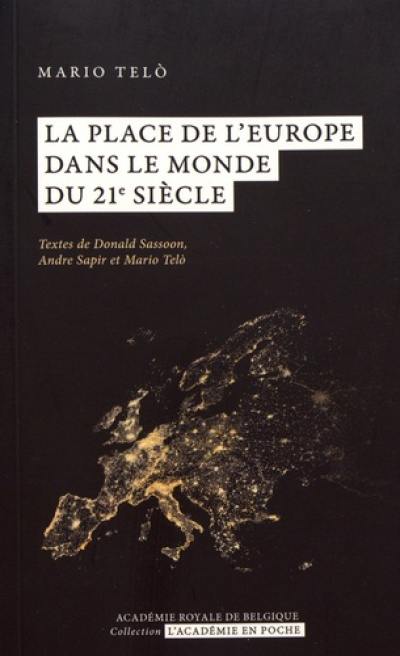 La place de l'Europe dans le monde du 21e siècle