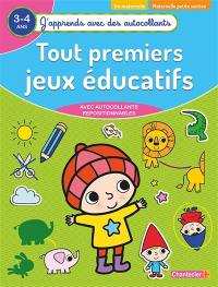 Tout premiers jeux éducatifs : 3-4 ans, 1re maternelle, maternelle petite section