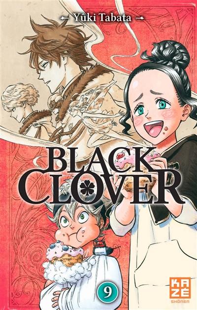 Black Clover. Vol. 9. La plus forte des compagnies