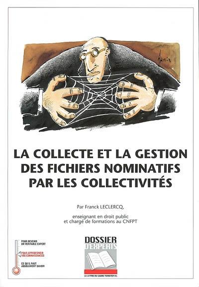 La collecte et la gestion des fichiers nominatifs par les collectivités