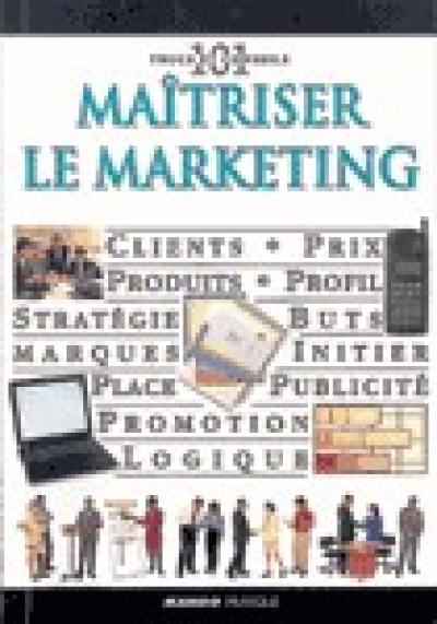 Maîtriser le marketing