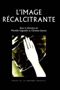 L'image récalcitrante