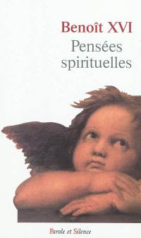 Pensées spirituelles : avril 2005-mars 2006