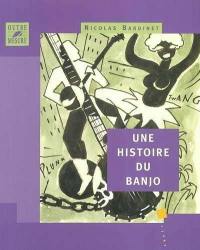 Une histoire du banjo