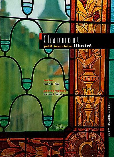 Chaumont, petit inventaire illustré