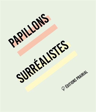 Papillons surréalistes