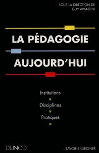 La pédagogie aujourd'hui