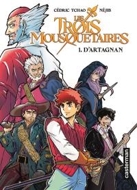 Les trois mousquetaires. Vol. 1. D'Artagnan