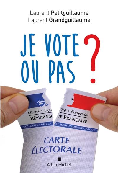 Je vote ou pas ?