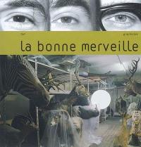 La Bonne merveille