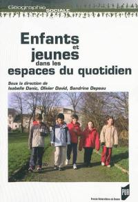 Enfants et jeunes dans les espaces du quotidien