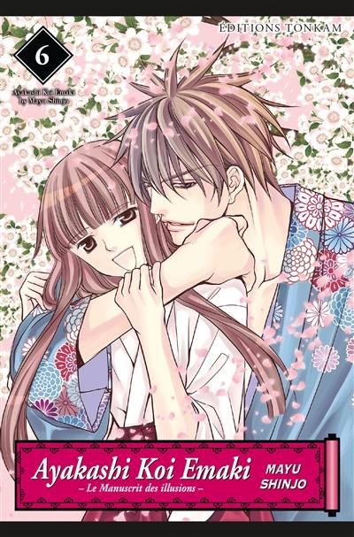 Ayakashi Koi Emaki : le manuscrit des illusions. Vol. 6