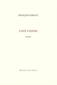 Cave canem