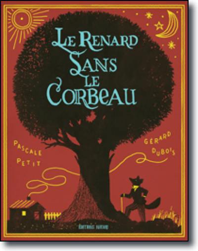 Le renard sans le corbeau